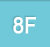 8F